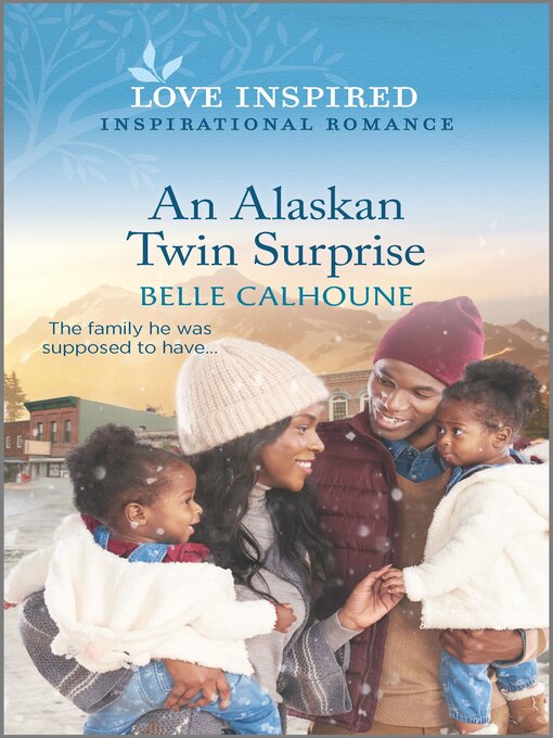Title details for An Alaskan Twin Surprise by Belle Calhoune - Available